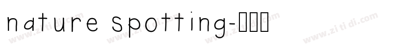 nature spotting字体转换